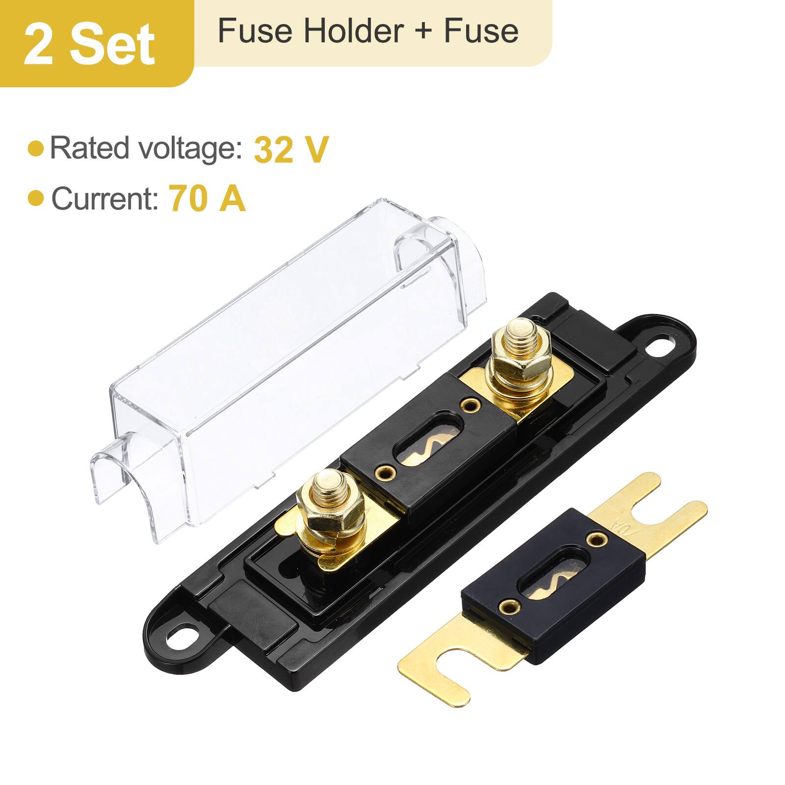 2 Set Fuse Holder + Fuse

- Rated voltage: 32 V
- Current: 70 A