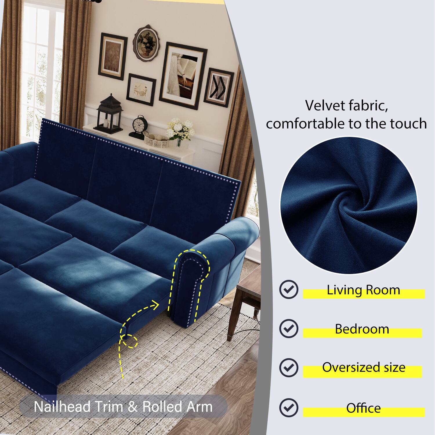 Velvet fabric, comfortable to the touch

Living Room
Bedroom
Oversized size
Office

Nailhead Trim & Rolled Arm