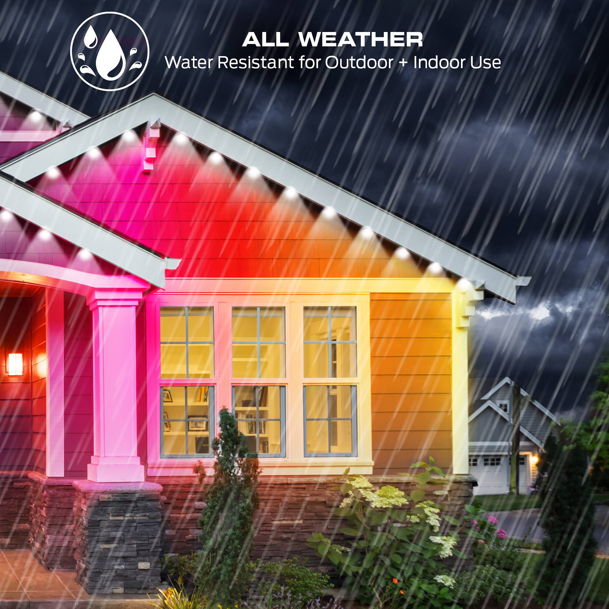 ALL WEATHER  
Water Resistant for Outdoor + Indoor Use
