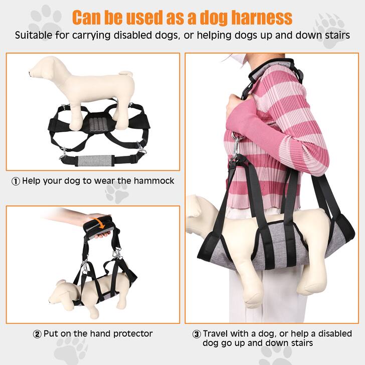 Can be used as a dog harness
Suitable for carrying disabled dogs, or helping dogs up and down stairs
1. Help your dog to wear the hammock
2. Put on the hand protector
3. Travel with a dog, or help a disabled dog go up and down stairs