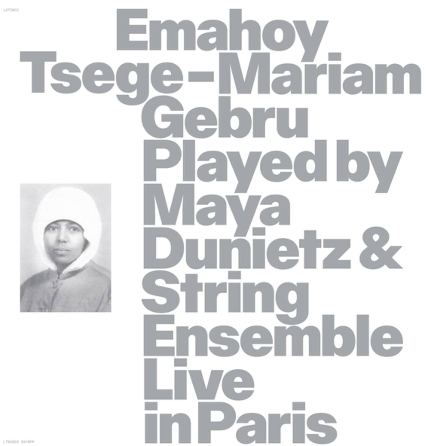 Emahoy Tsege-Mariam Gebru Played by Maya Dunietz & String Ensemble Live in Paris