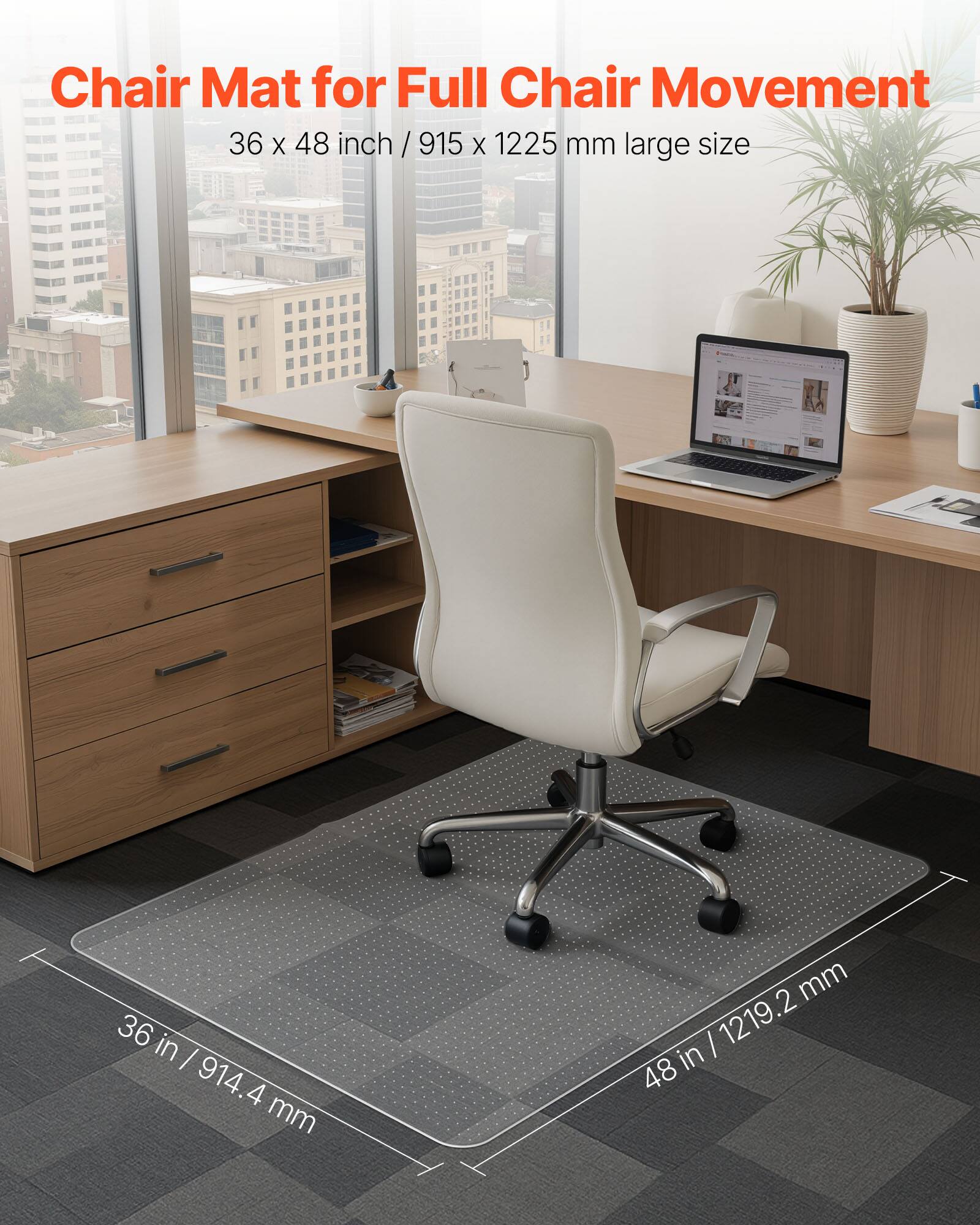 Chair Mat for Full Chair Movement  
36 x 48 inch / 915 x 1225 mm large size  
36 in | 914.4 mm  
48 in | 1219.2 mm