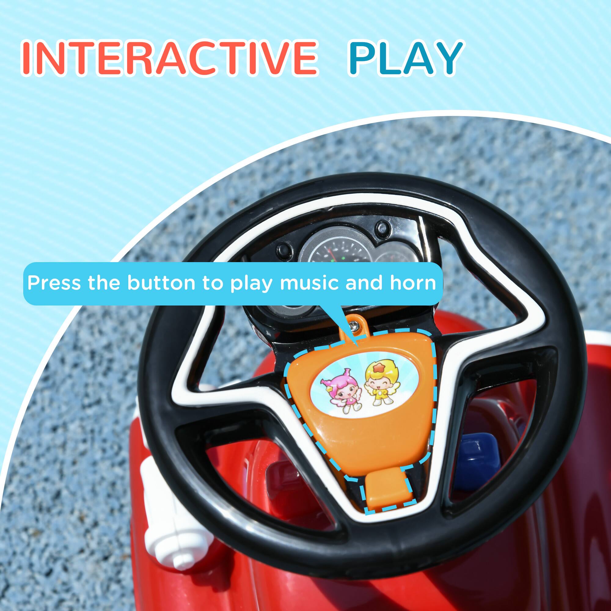 INTERACTIVE PLAY

Press the button to play music and horn