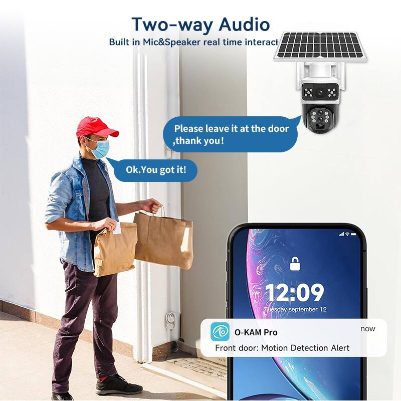 Two-way Audio  
Built in Mic&Speaker real time interact  

Please leave it at the door, thank you!  
Ok. You got it!  

12:09 Tuesday September 12  
O-KAM Pro  
Front door: Motion Detection Alert