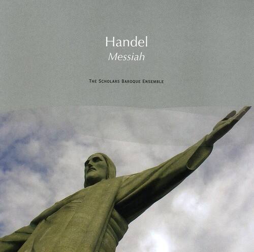 Handel  
Messiah  

The Scholars Baroque Ensemble