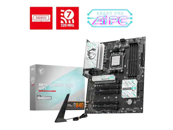 D|D/R/5| D D R 5
7 320 MHz
READY FOR AIPC
msi B650 GAMING PLUS WIFI
AMD RYZEN 5000 DESKTOP READY
B840
