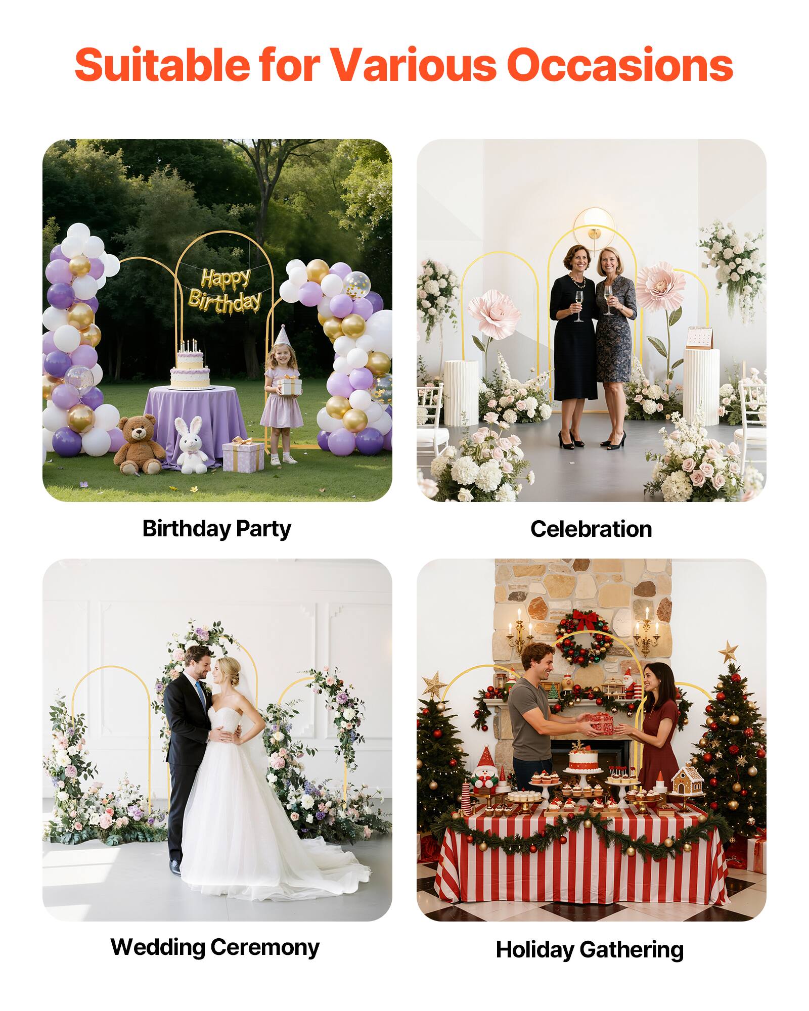 Suitable for Various Occasions

- Birthday Party
- Celebration
- Wedding Ceremony
- Holiday Gathering