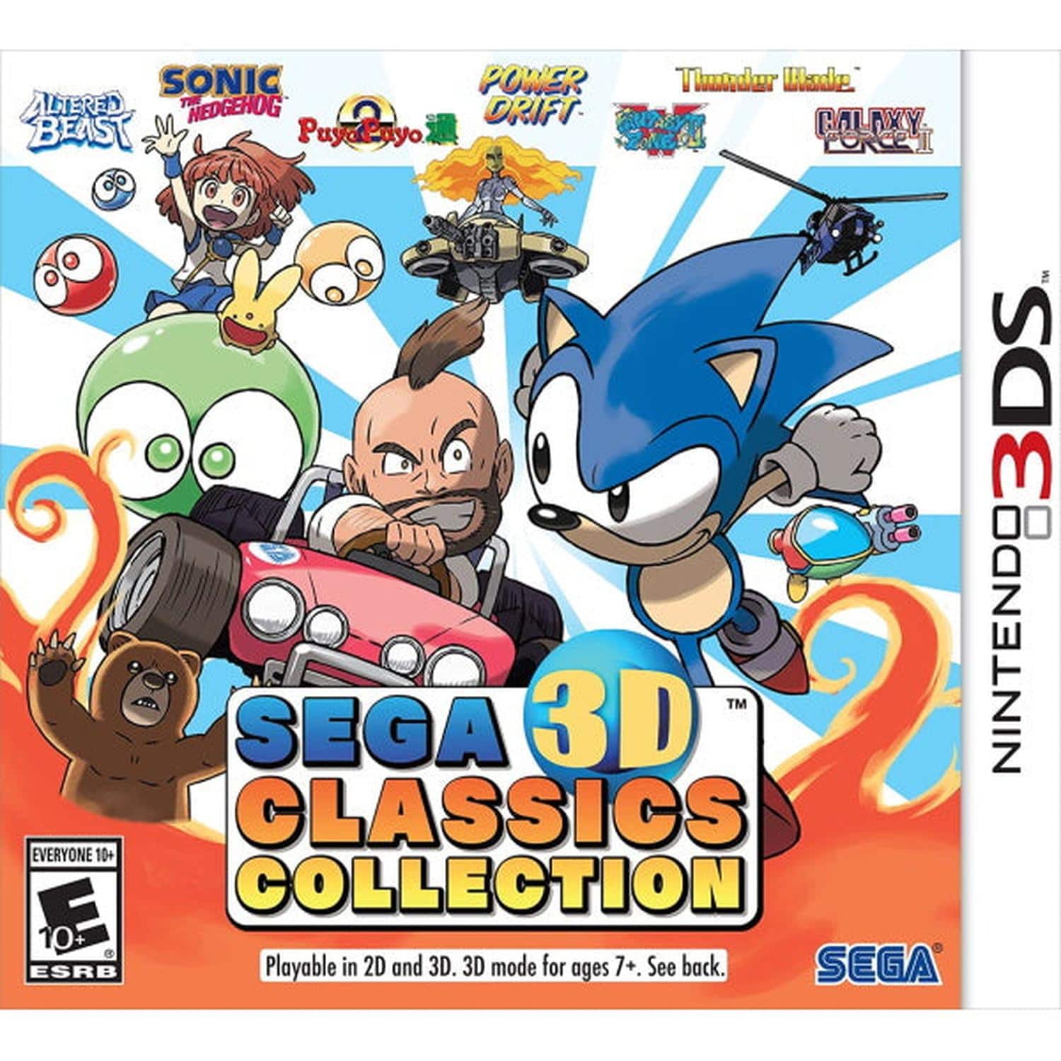 SEGA 3D CLASSICS COLLECTION

- Sonic the Hedgehog
- Power Drift
- Thunder Force
- Galaxy
- Altered Beast
- Puyo Puyo
- Wonder Boy
- Gunstar Heroes

Playable in 2D and 3D. 3D mode for ages 7+. See back.

Everyone 10+ ESRB

Nintendo 3DS

SEGA