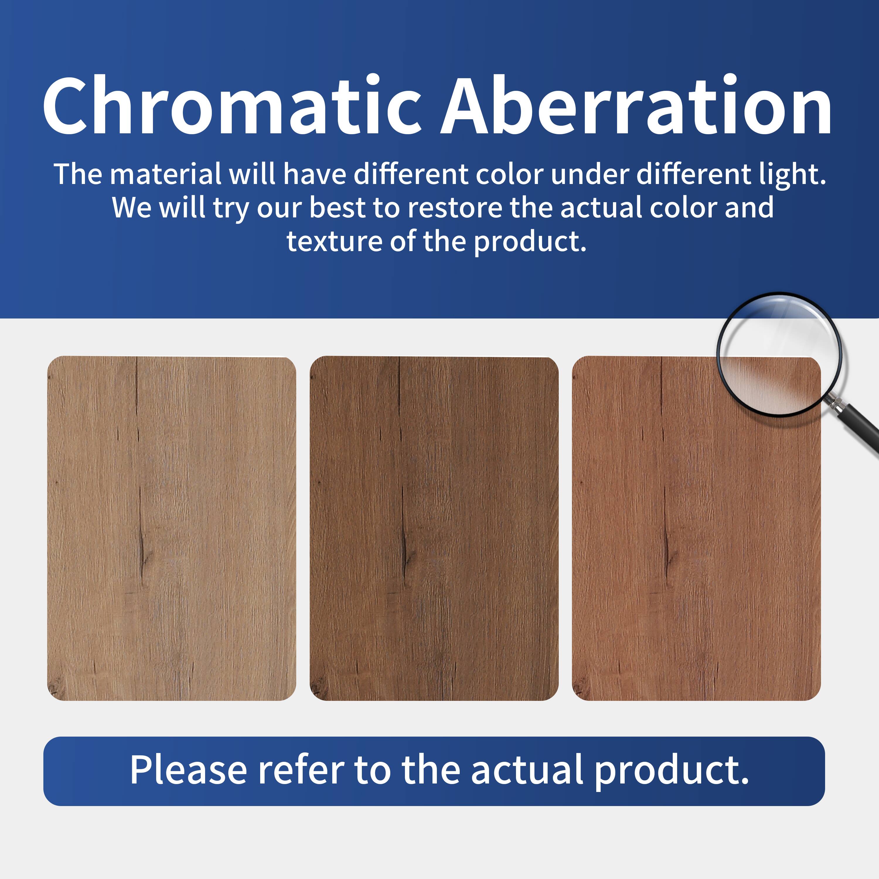 Chromatic Aberration

The material will have different color under different light. We will try our best to restore the actual color and texture of the product.

Please refer to the actual product.