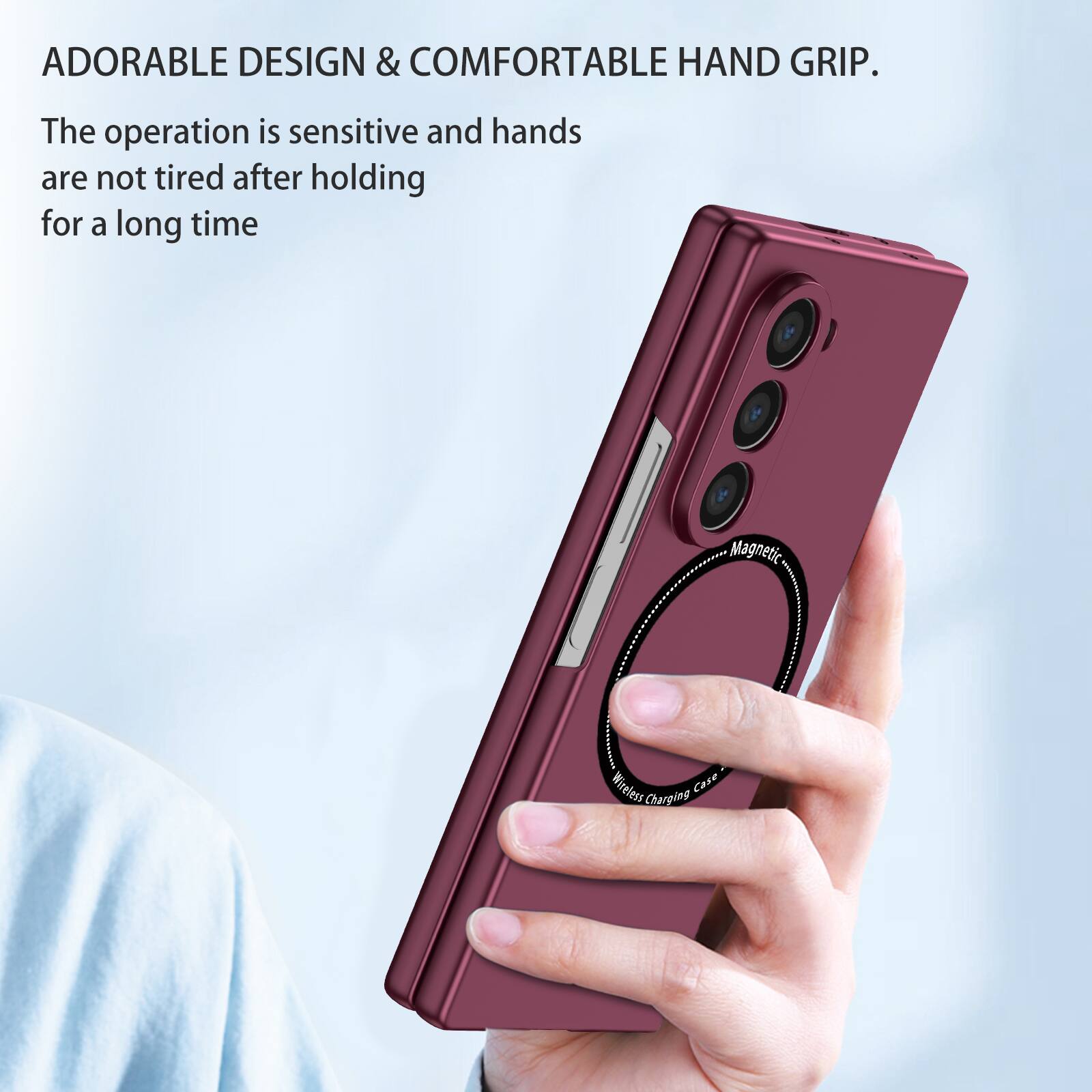 ADORABLE DESIGN & COMFORTABLE HAND GRIP.  
The operation is sensitive and hands are not tired after holding for a long time.  
Magnetic Wireless Case Charging