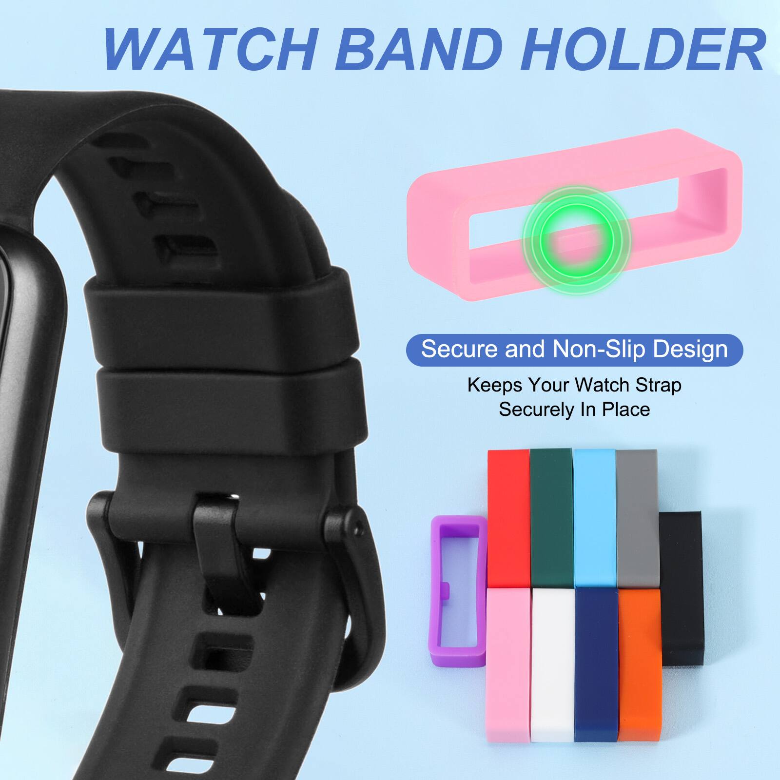 WATCH BAND HOLDER

Secure and Non-Slip Design
Keeps Your Watch Strap Securely In Place