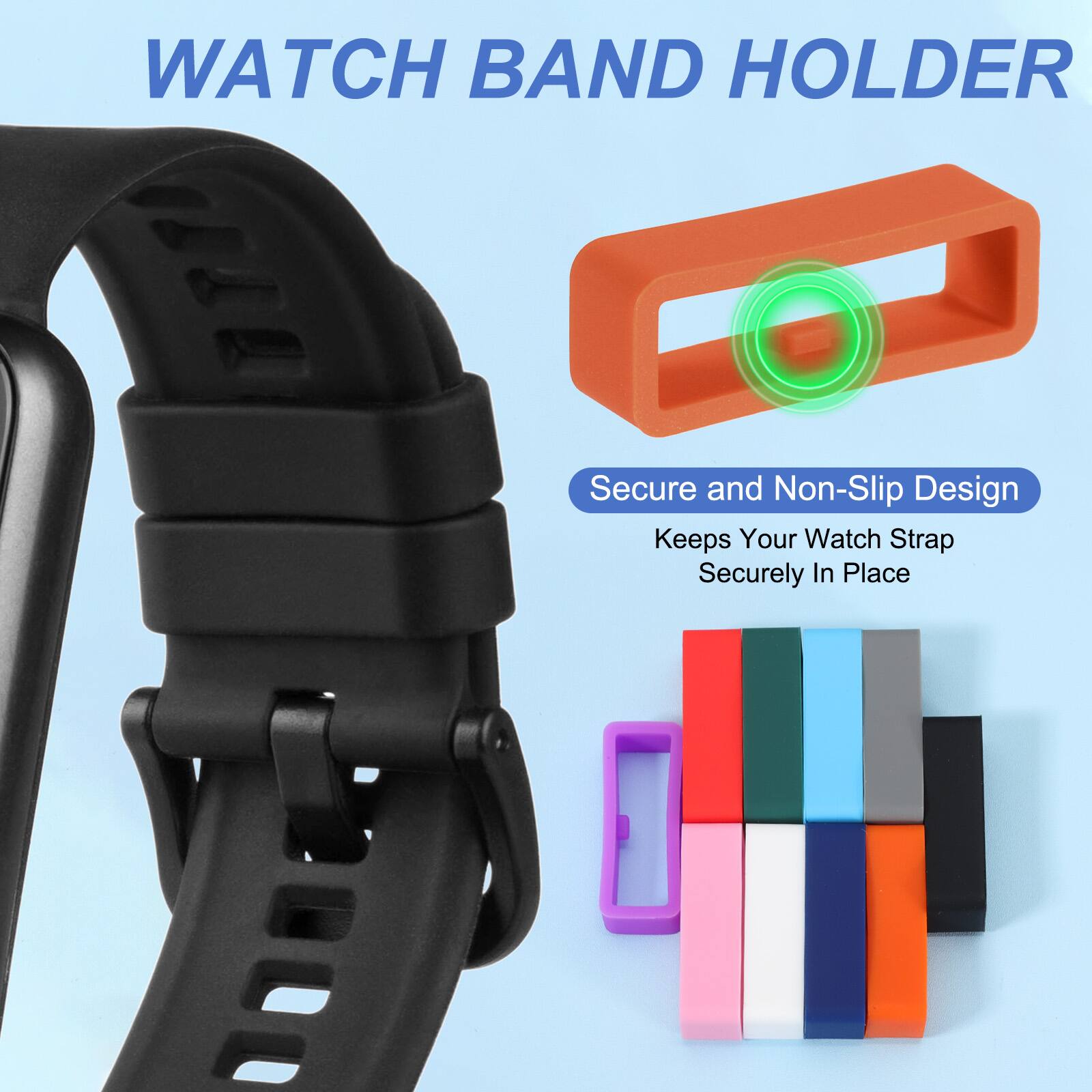 WATCH BAND HOLDER

Secure and Non-Slip Design
Keeps Your Watch Strap Securely In Place