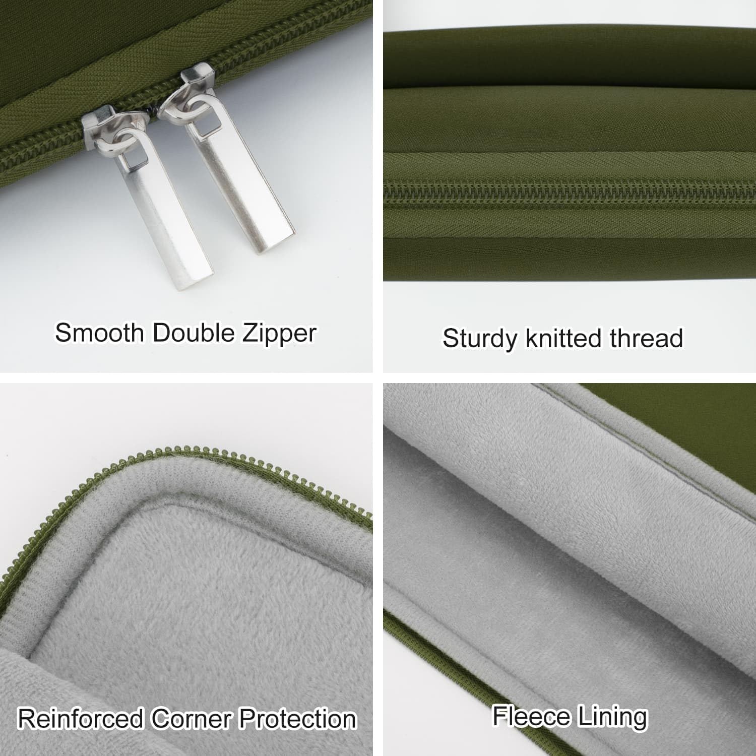 Smooth Double Zipper  
Sturdy knitted thread  
Reinforced Corner Protection  
Fleece Lining