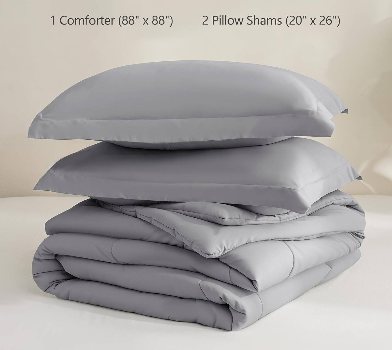 1 Comforter (88" x 88")  
2 Pillow Shams (20" x 26")