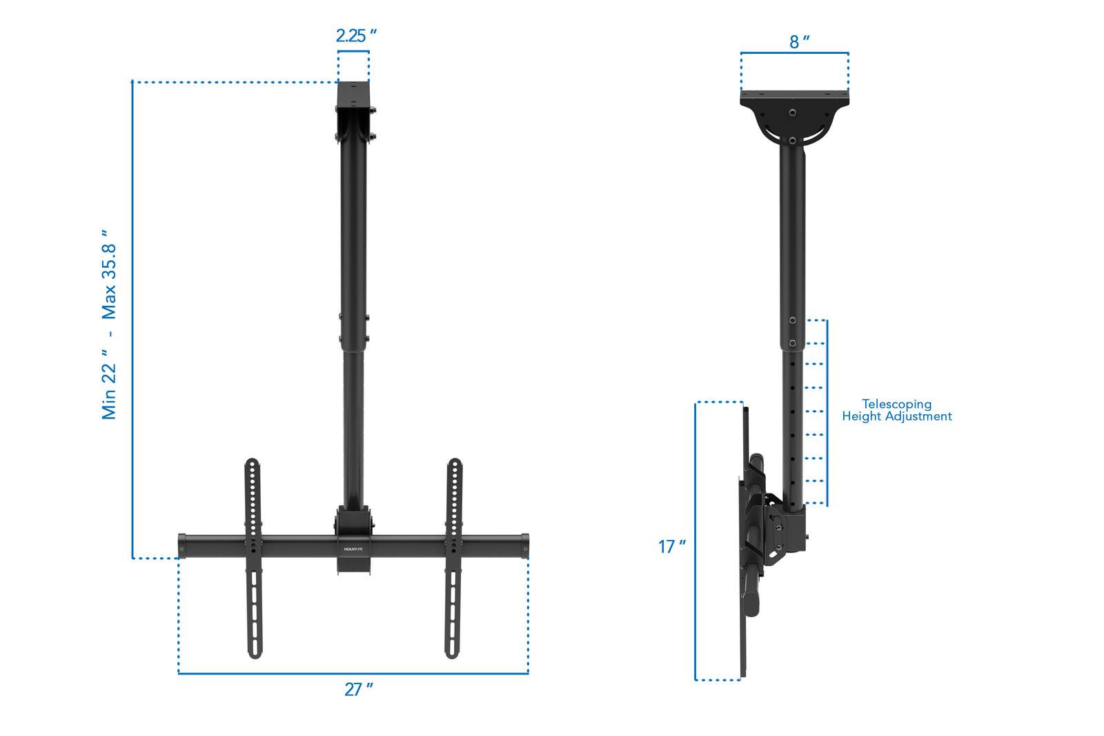 - Minimum Height: 22"
- Maximum Height: 35.8"
- Telescoping Height Adjustment: 27"
- Width: 17"
- Depth: 8"
- Height: 2.25"