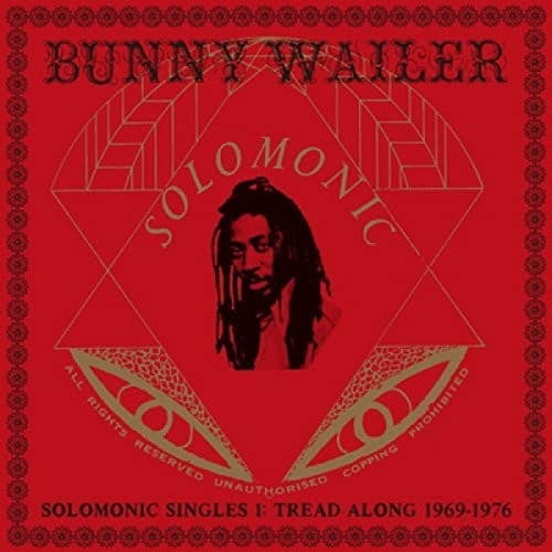Bunny Wailer - Solomonic Singles 1: Tread Along 1969-1976 - VINYL LP