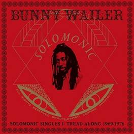 Bunny Wailer - Solomonic Singles 1: Tread Along 1969-1976 - VINYL LP