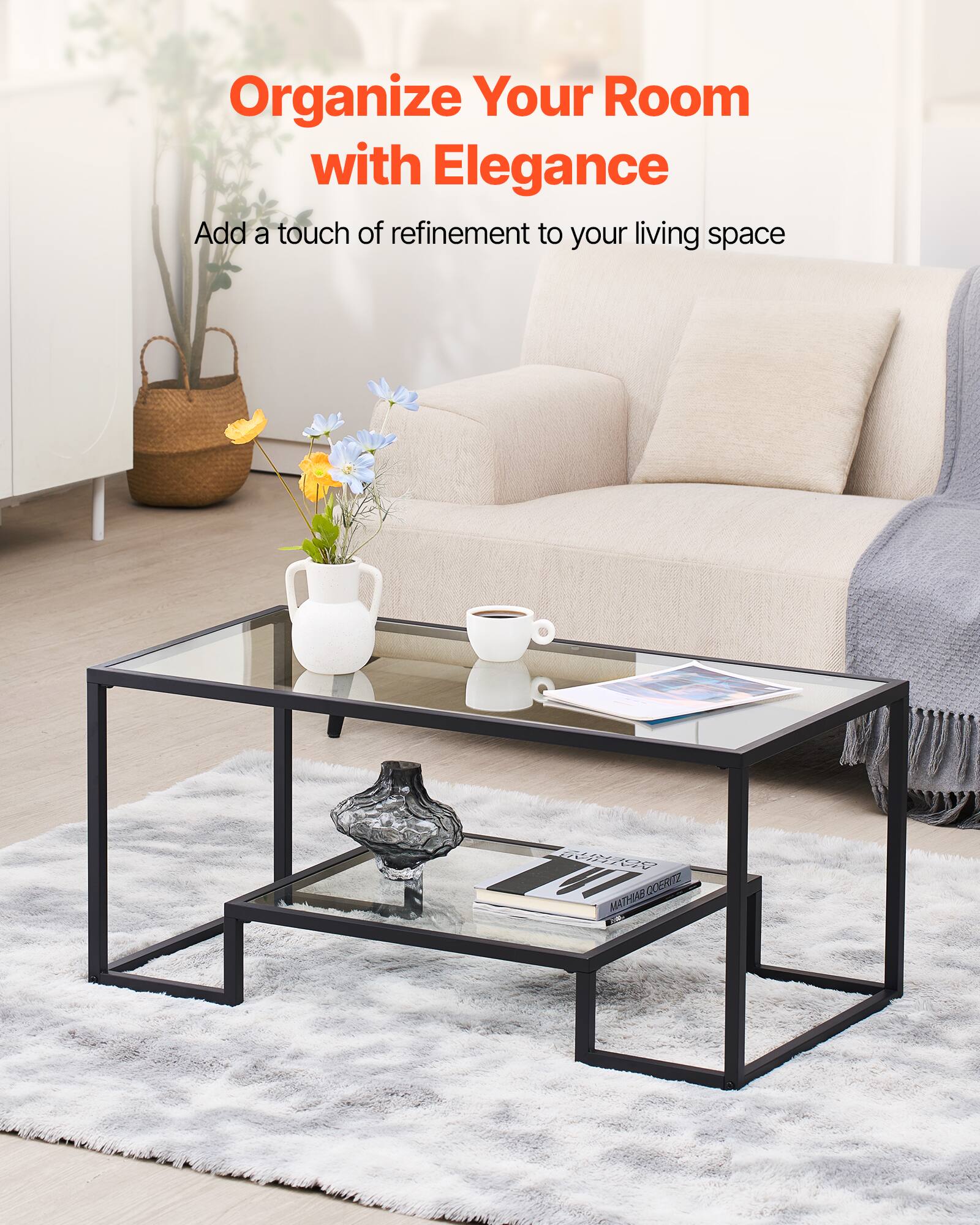 Organize Your Room with Elegance  
Add a touch of refinement to your living space
