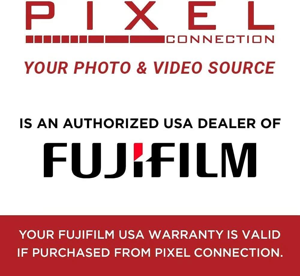 PIXEL CONNECTION  
YOUR PHOTO & VIDEO SOURCE  
IS AN AUTHORIZED USA DEALER OF FUJIFILM  
YOUR FUJIFILM USA WARRANTY IS VALID IF PURCHASED FROM PIXEL CONNECTION.