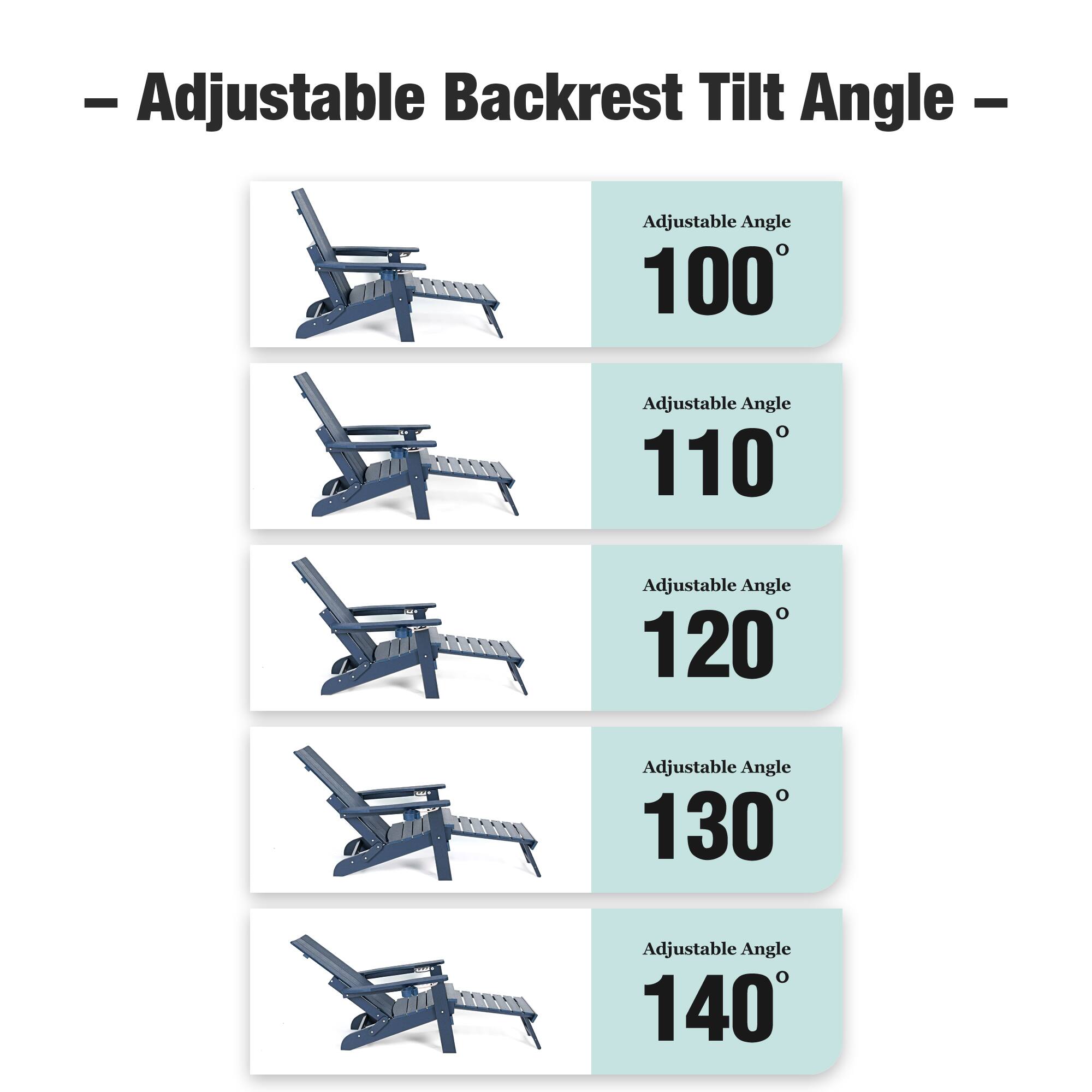 - Adjustable Backrest Tilt Angle
  - Adjustable Angle 100°
  - Adjustable Angle 110°
  - Adjustable Angle 120°
  - Adjustable Angle 130°
  - Adjustable Angle 140°