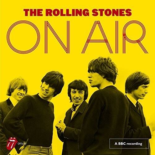 THE ROLLING STONES  
ON AIR  

Official  
A BBC recording