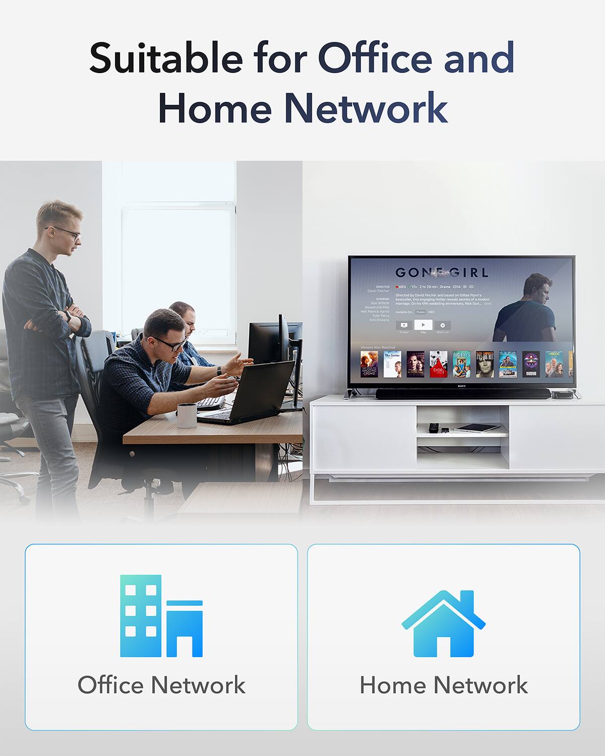 Suitable for Office and Home Network

Office Network

Home Network