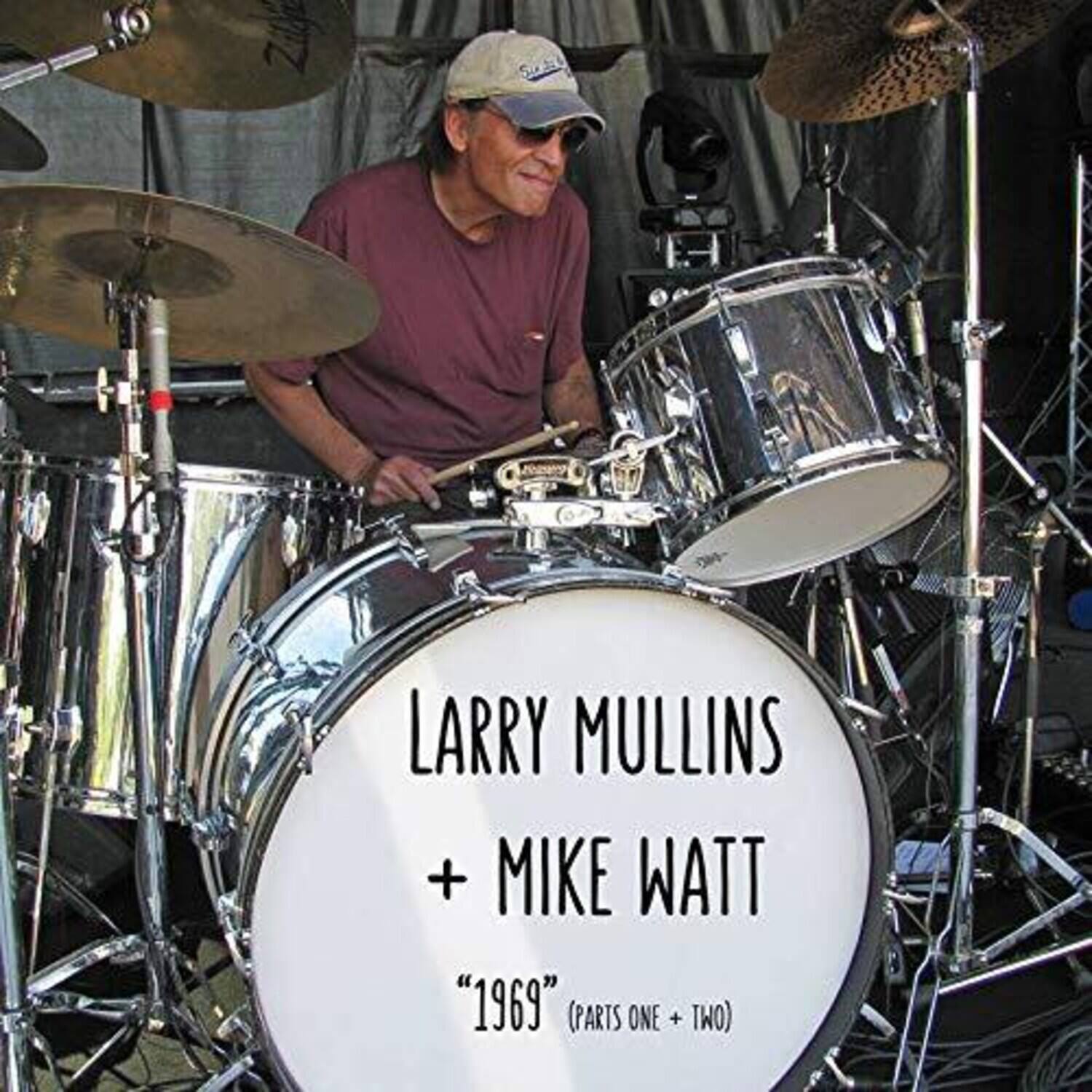 LARRY MULLINS + MIKE WATT  
"1969" (PARTS ONE + TWO)