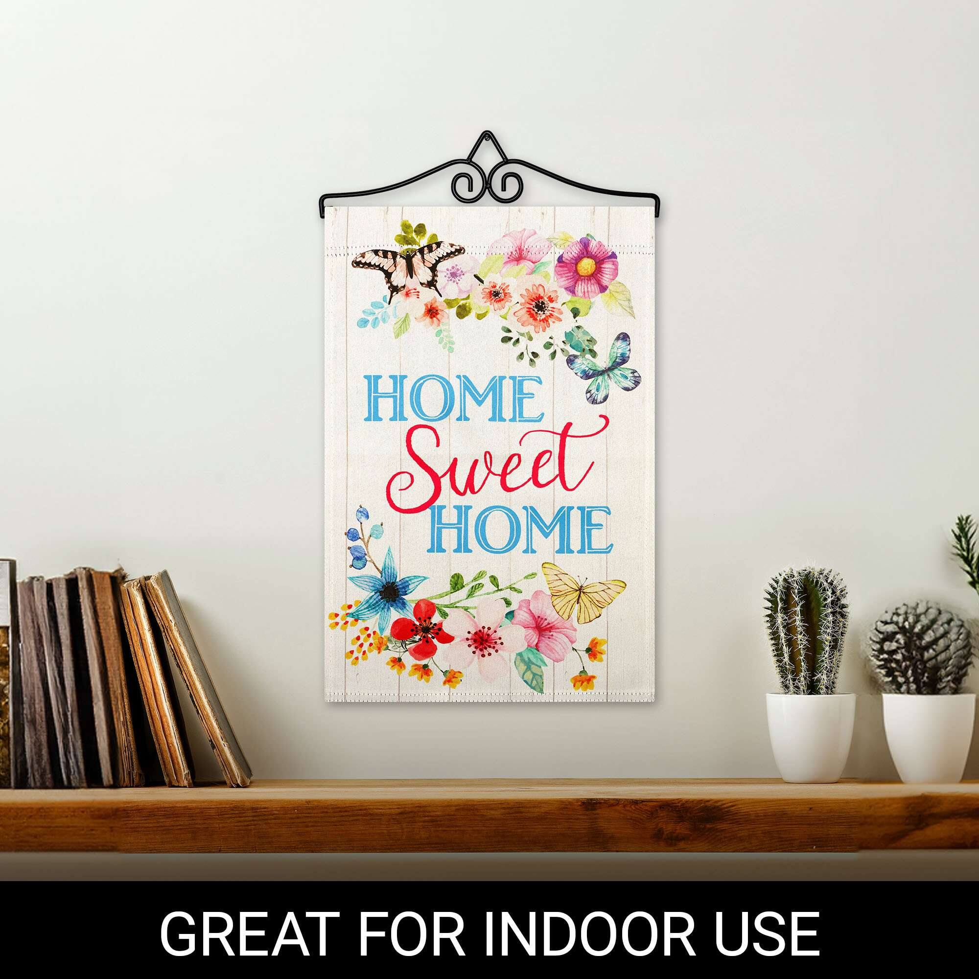 HOME Sweet HOME  
GREAT FOR INDOOR USE