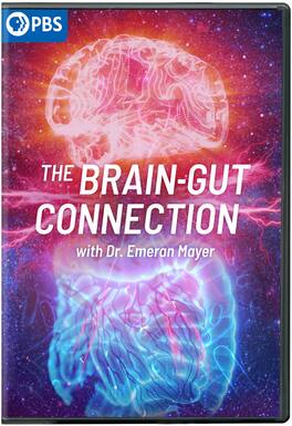 The Brain-Gut Connection with Dr. Emeran Mayer - DVD