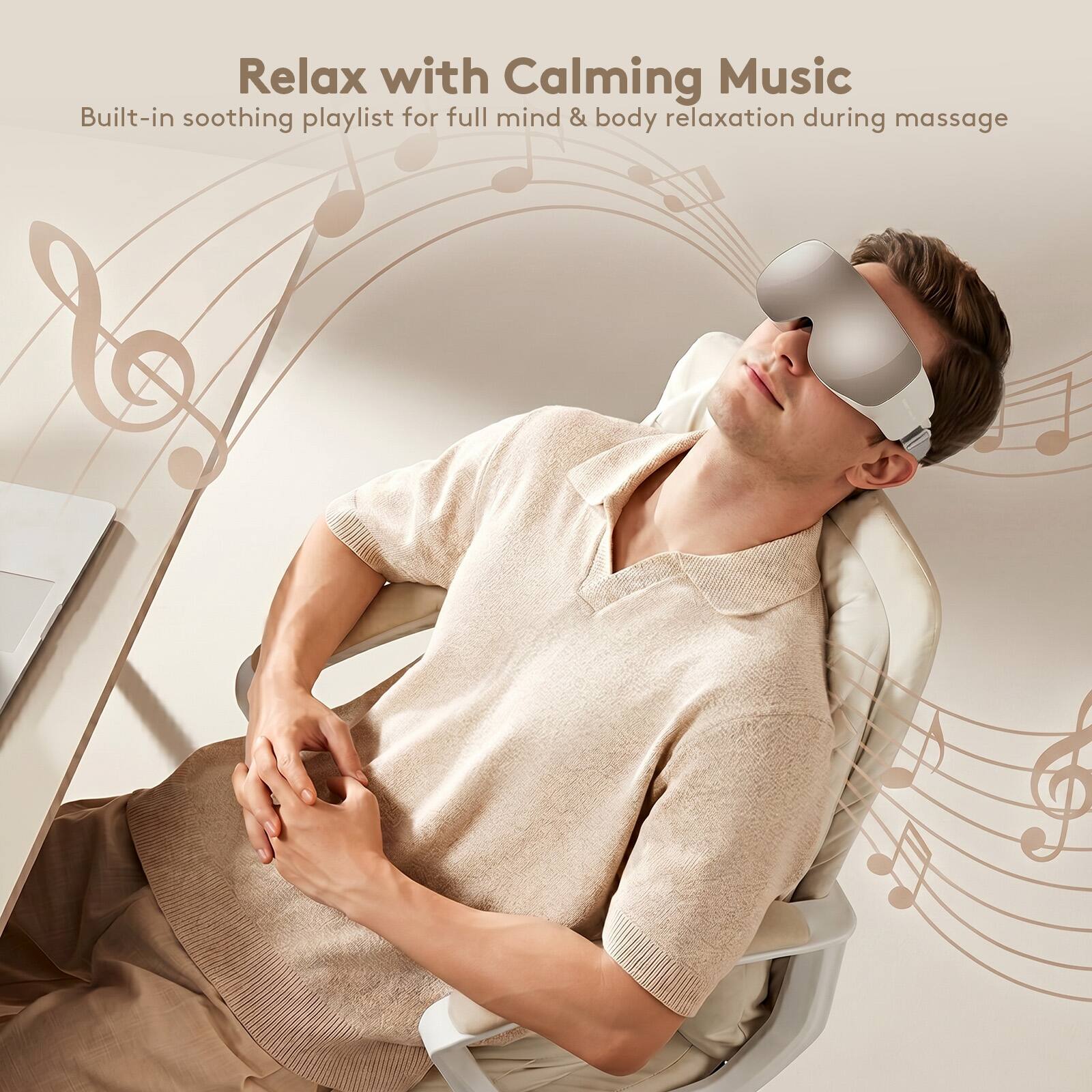 Relax with Calming Music  
Built-in soothing playlist for full mind & body relaxation during massage