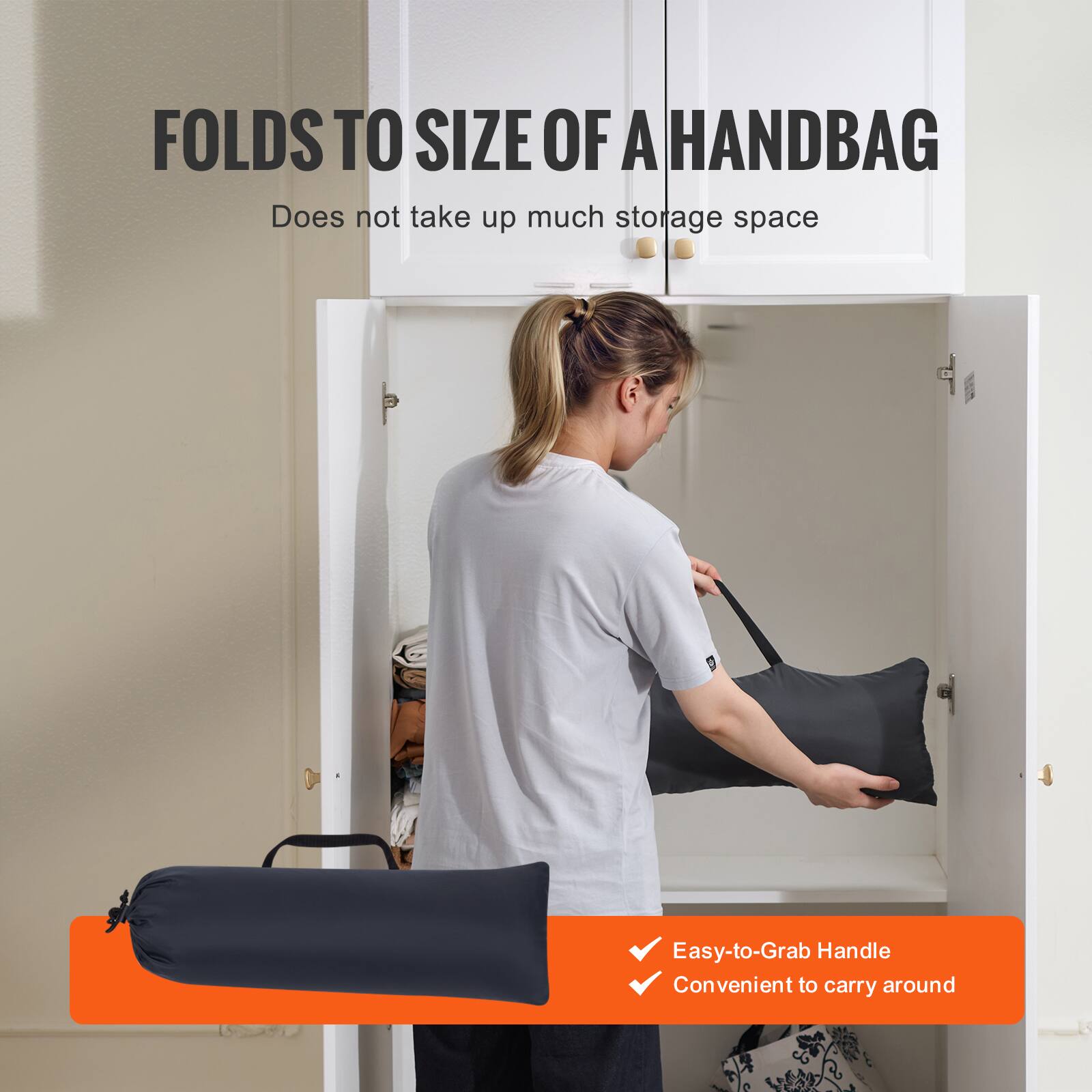 FOLDS TO SIZE OF A HANDBAG  
Does not take up much storage space  

Easy-to-Grab Handle  
Convenient to carry around