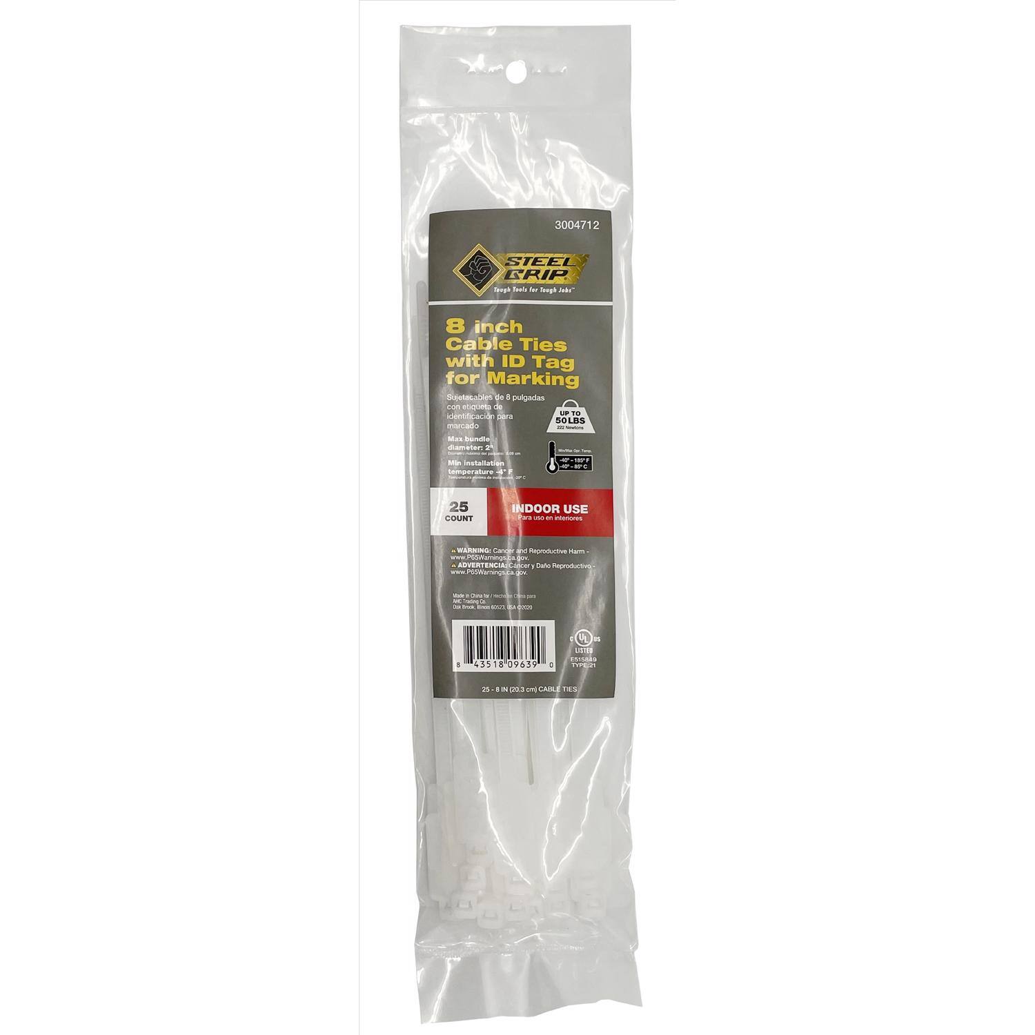3004712  
STEEL ERIP SA  
8 inch Cable Ties with ID Tag for Marking  
SoutaLC go pulpedos - a 5 - ta - SOLBS marado | Mu - tamstan d - instaatumian cemperature - . - -. !  
25 COUNT INDOOR USE  
A - ..... eco COd A . -  / CA 1  

3004712  
STEEL ERIP  
8 inch Cable Ties with ID Tag  
for Marking  
25 COUNT INDOOR USE  
50 LBS  
18-09639  
453180000635  
25 - 8 INCH CABLE TIES