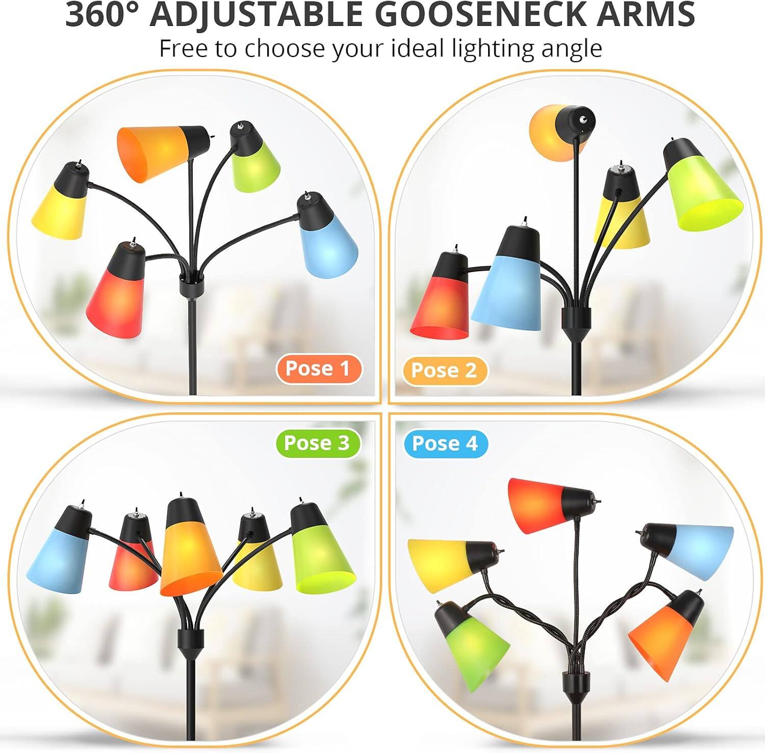 360° Adjustable Goose Neck Arms  
Free to choose your ideal lighting angle  

Pose 1  
Pose 2  
Pose 3  
Pose 4
