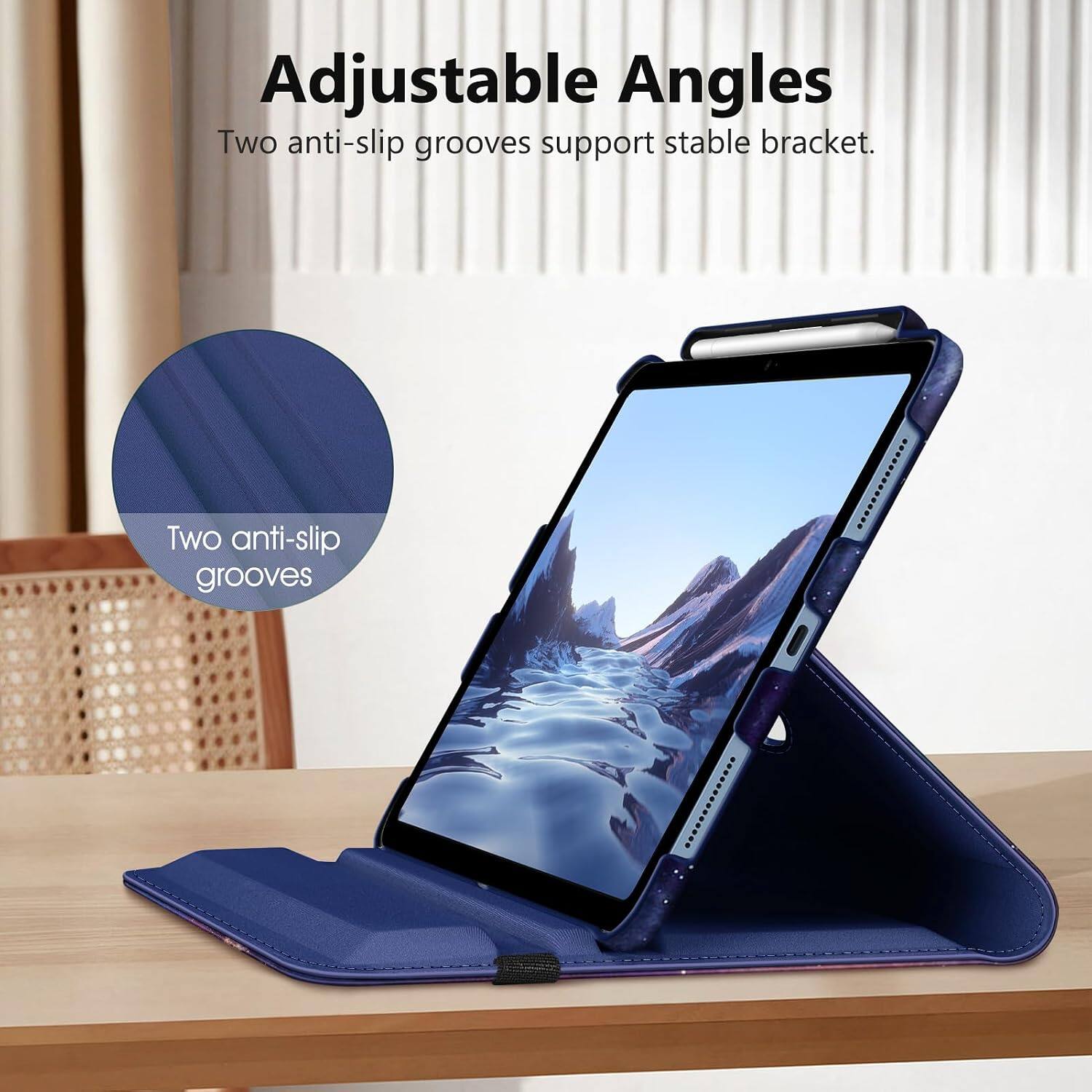 Adjustable Angles  
Two anti-slip grooves support stable bracket.  
Two anti-slip grooves