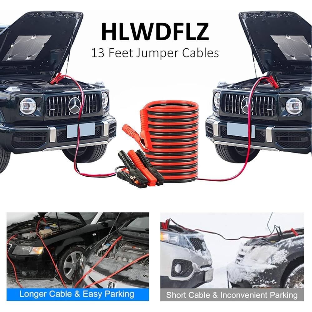 HLWDFLZ  
13 Feet Jumper Cables  

Longer Cable & Easy Parking  
Short Cable & Inconvenient Parking