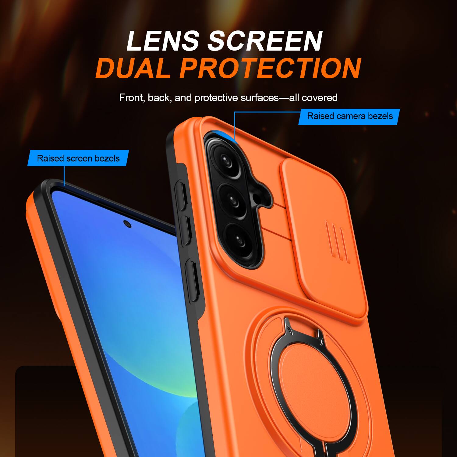 LENS SCREEN DUAL PROTECTION  
Front, back, and protective surfaces—all covered  
Raised camera bezels  
Raised screen bezels