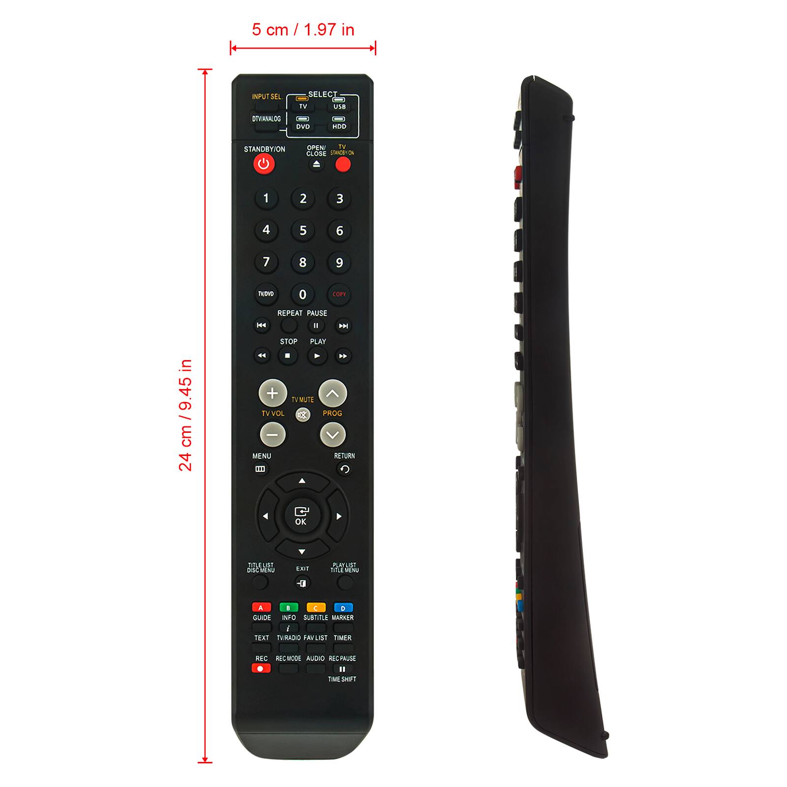 5 cm / 1.97 in

INPUT SEL
- TV
- DVD
- STANDBY/ON
- OPEN TV
- TV USA
- DVD
- STANDBY/ON
- OPEN TV
- TV USA
- DVD
- STANDBY/ON
- OPEN TV
- TV USA
- DVD
- STANDBY/ON
- OPEN TV
- TV USA
- DVD
- STANDBY/ON
- OPEN TV
- TV USA
- DVD
- STANDBY/ON
- OPEN TV
- TV USA
- DVD
- STANDBY/ON
- OPEN TV
- TV USA
- DVD
- STANDBY/ON
- OPEN TV
- TV USA
- DVD
- STANDBY/ON
- OPEN TV
- TV USA
- DVD
- STANDBY/ON
- OPEN TV
- TV USA
- DVD
- STANDBY/ON
- OPEN TV
- TV USA
- DVD
- STANDBY/ON
- OPEN TV
- TV USA
- DVD
- STANDBY/ON
-