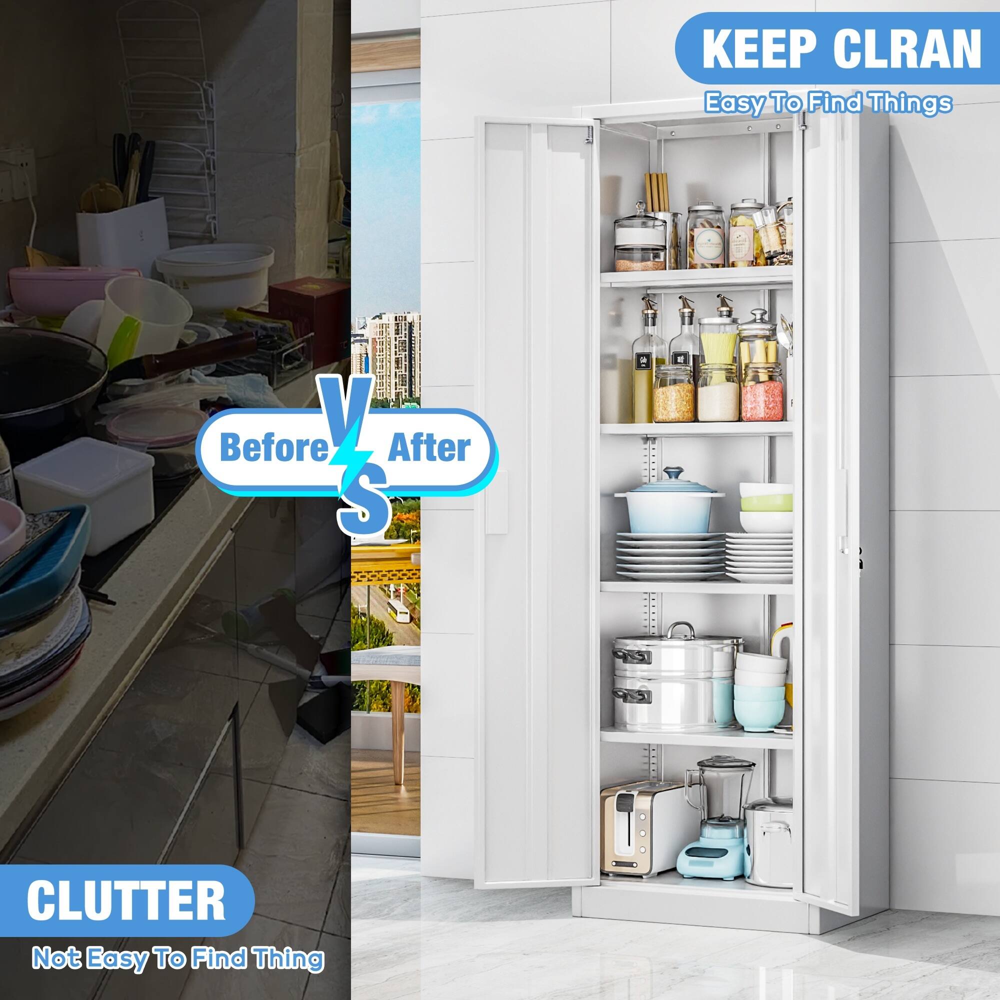 KEEP CLUTTER  
Easy To Find Things  
Before  
After  
CLUTTER  
Not Easy To Find Thing