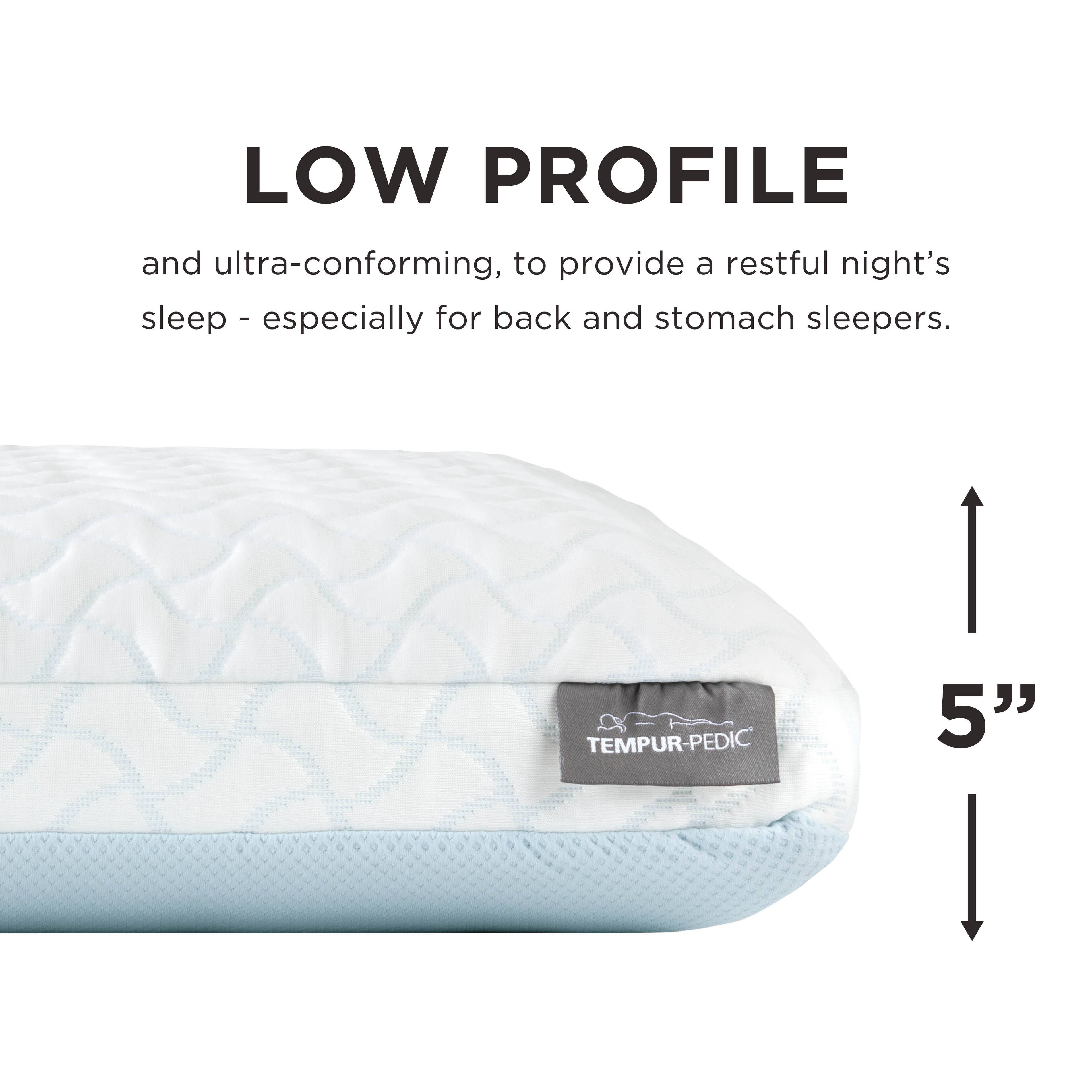 LOW PROFILE

and ultra-conforming, to provide a restful night's sleep - especially for back and stomach sleepers.

TEMPUR-PEDIC 5"
