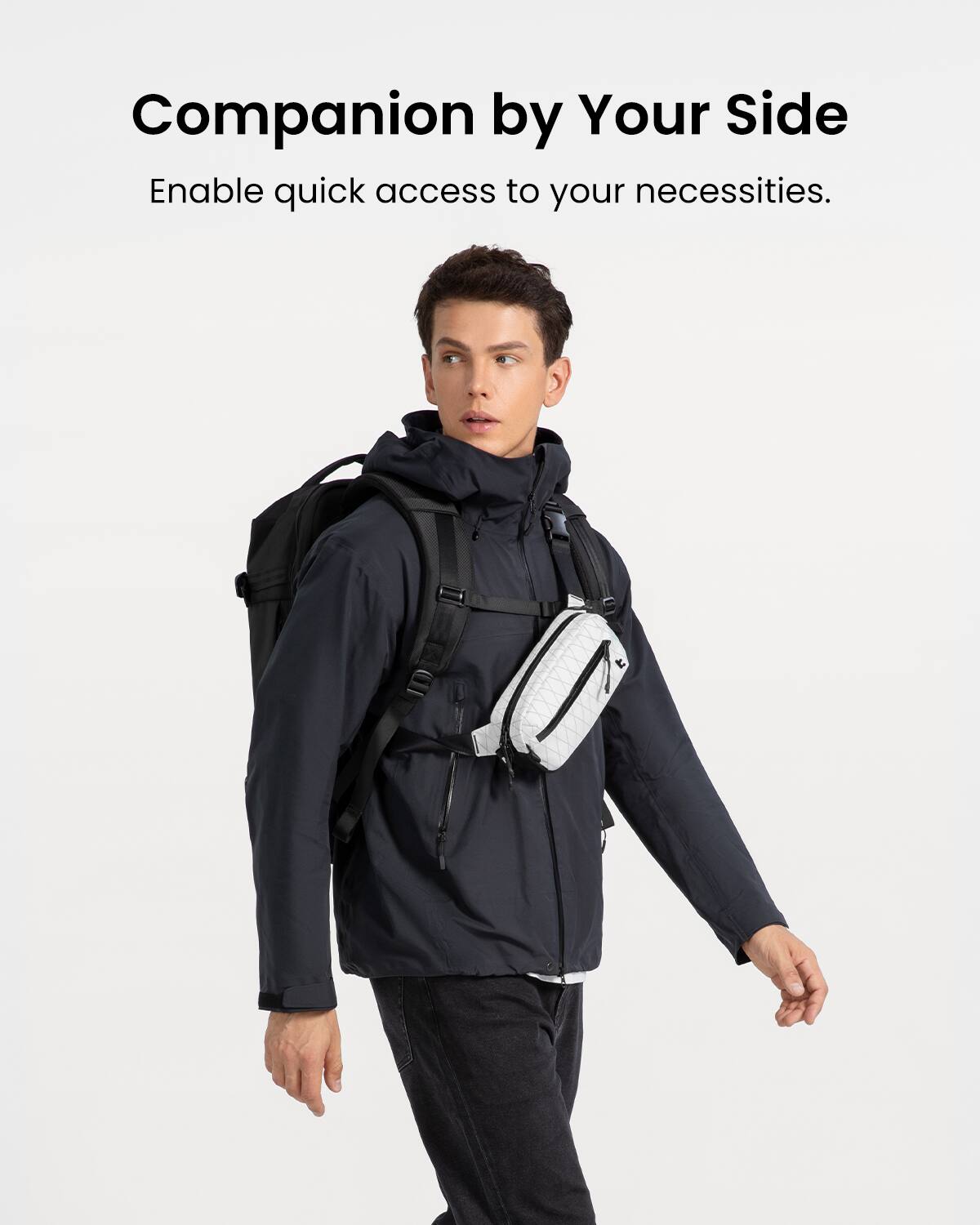 Companion by Your Side: Enable quick access to your necessities.