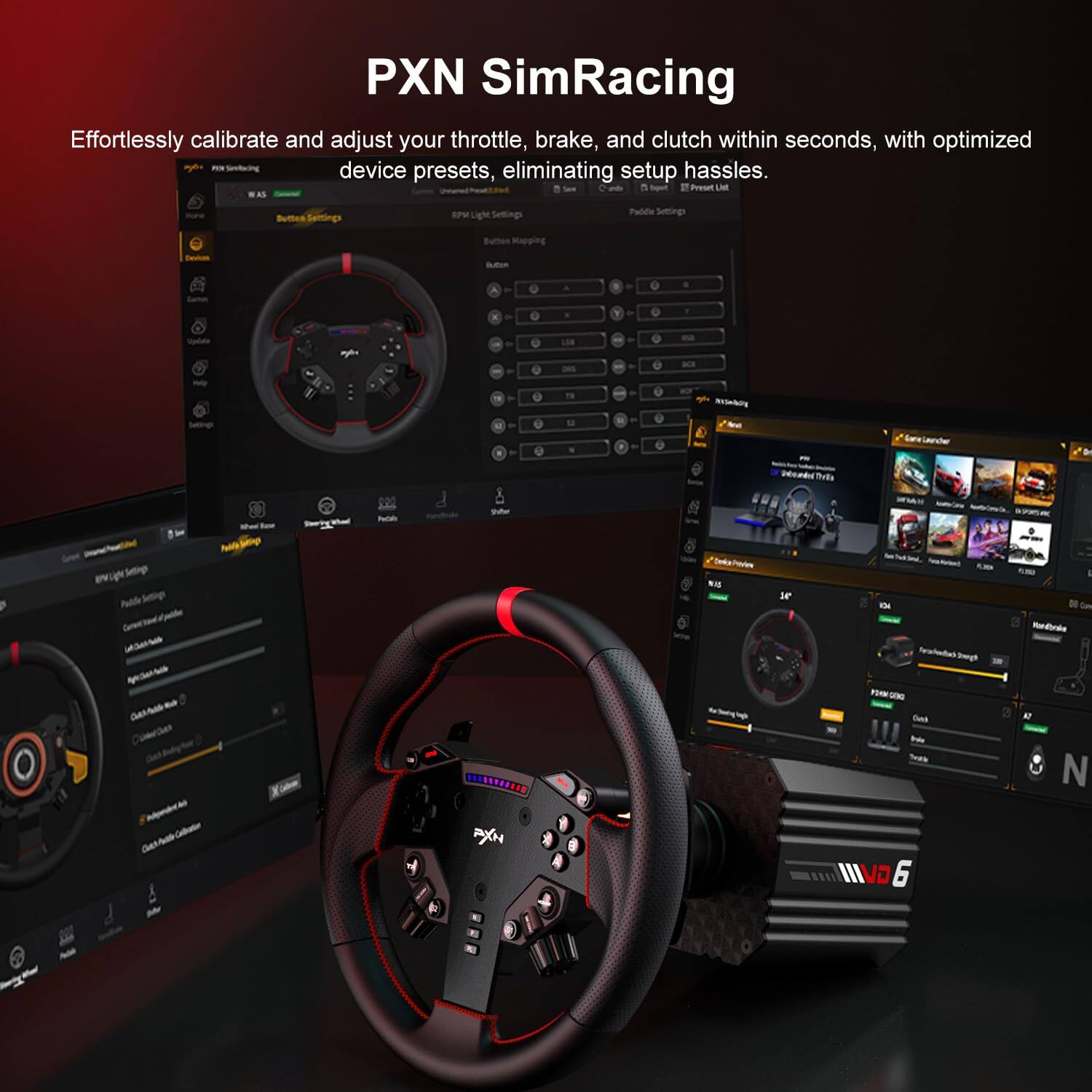 PXN SimRacing

Effortlessly calibrate and adjust your throttle, brake, and clutch within seconds, with optimized device presets, eliminating setup hassles.