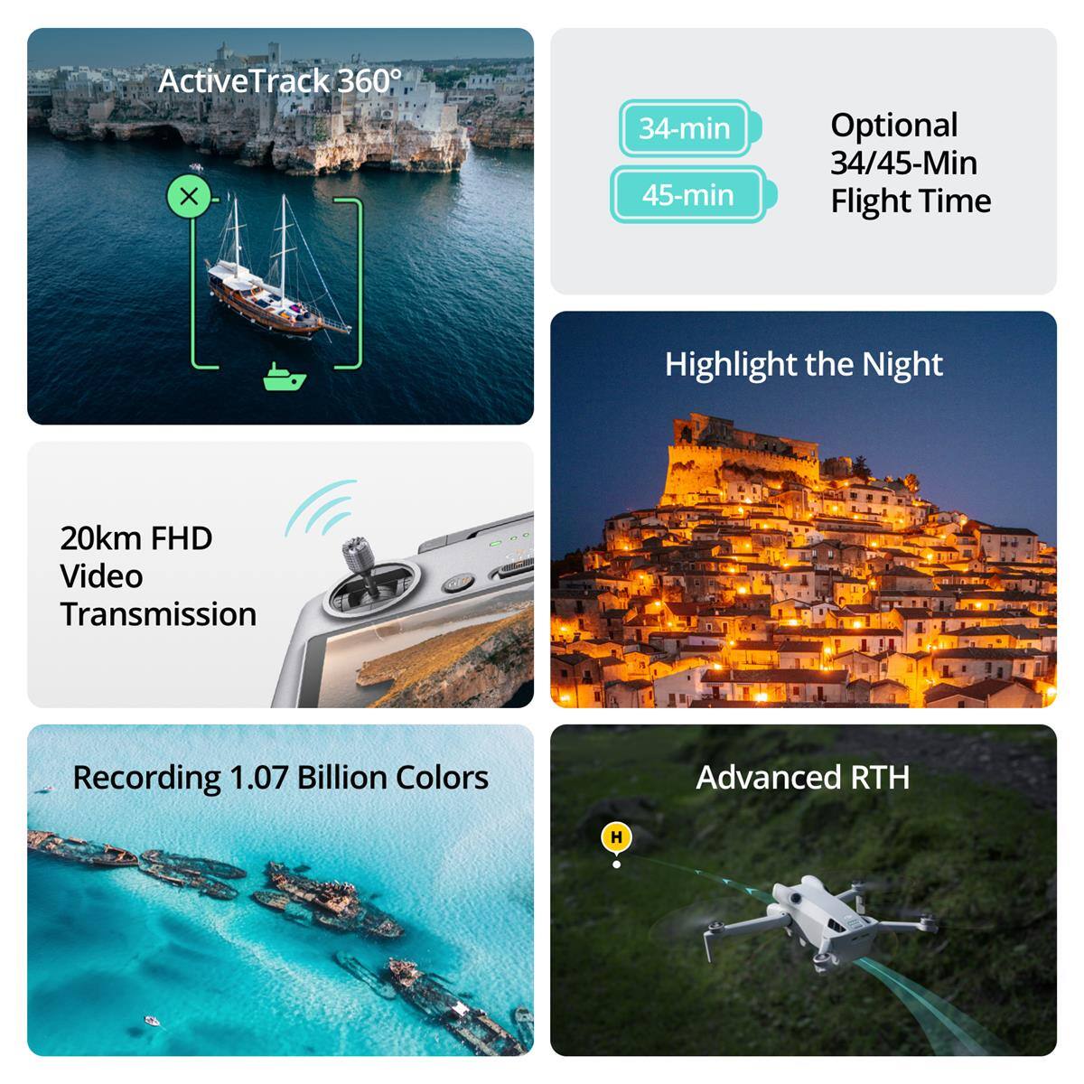 ActiveTrack 360°  
34-min / 45-min Optional Flight Time  
20km FHD Video Transmission  
Recording 1.07 Billion Colors  
Highlight the Night  
Advanced RTH