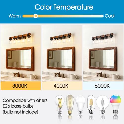 Warm Color Temperature Cool  
3000K 4000K 6000K  
Compatible with others E26 base bulbs (bulb not included)