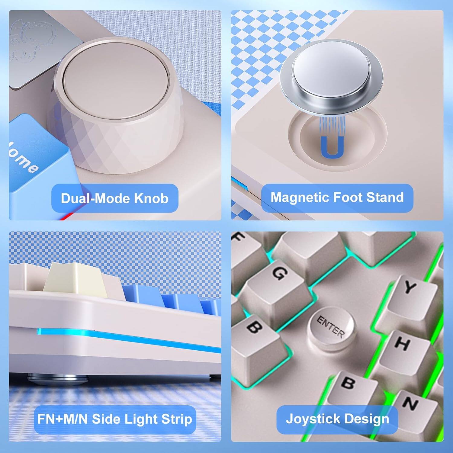 - Dual-Mode Knob
- Magnetic Foot Stand
- FN+M/N Side Light Strip
- Joystick Design