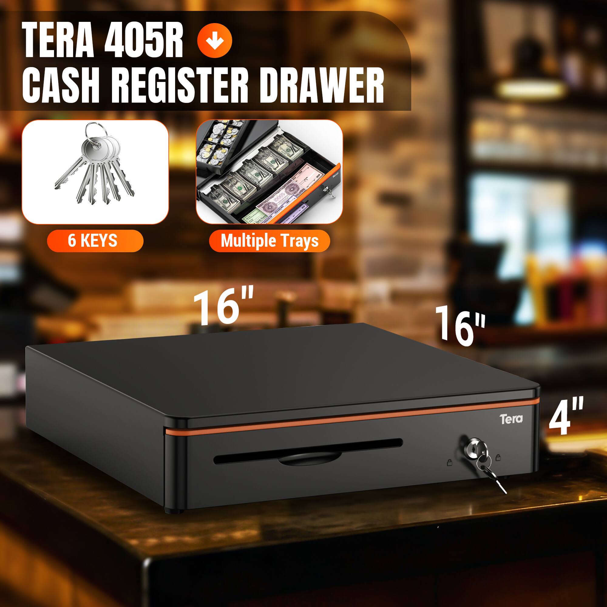 TERA 405R CASH REGISTER DRAWER

- 6 KEYS
- Multiple Trays

16" x 16" x 4"