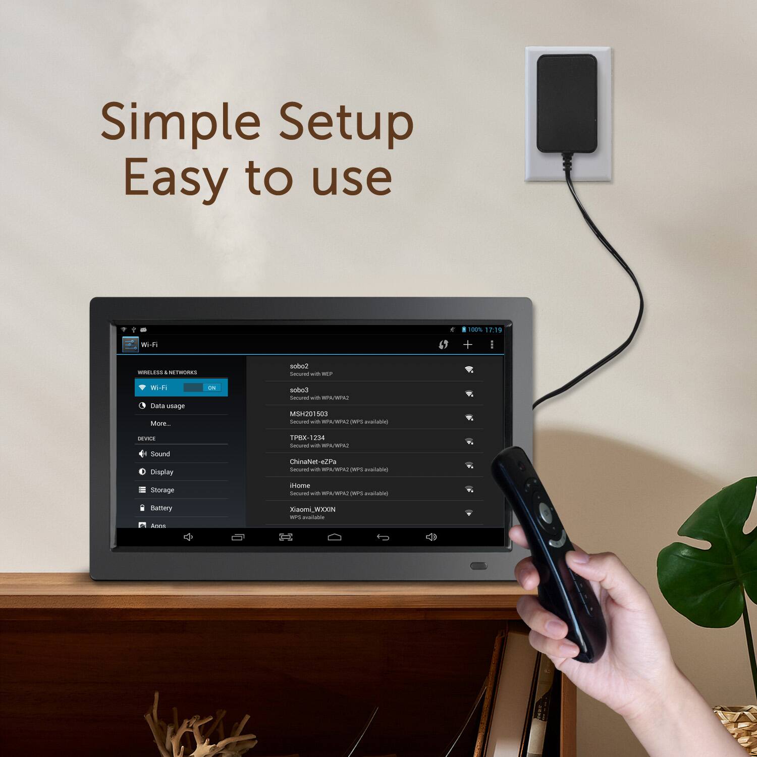 Simple Setup Easy to use

Wi-Fi + 100% 12:19

Wireless Networks

Data usage

Sound

Display

Storage

Battery

Xiaomi_WXXIN