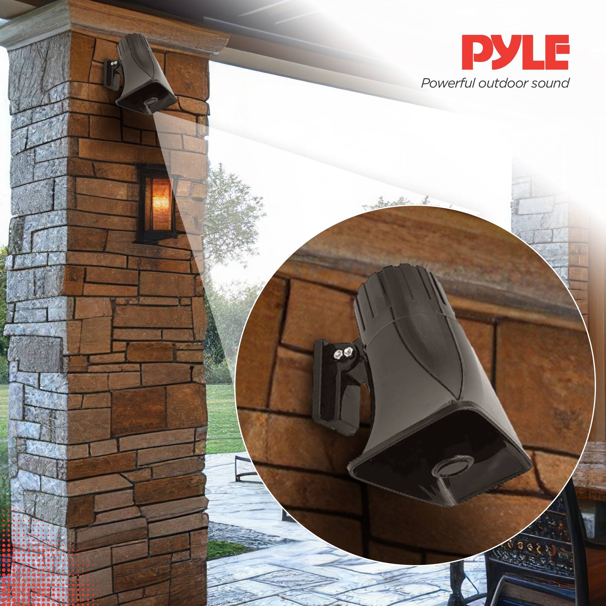 PYLE  
Powerful outdoor sound