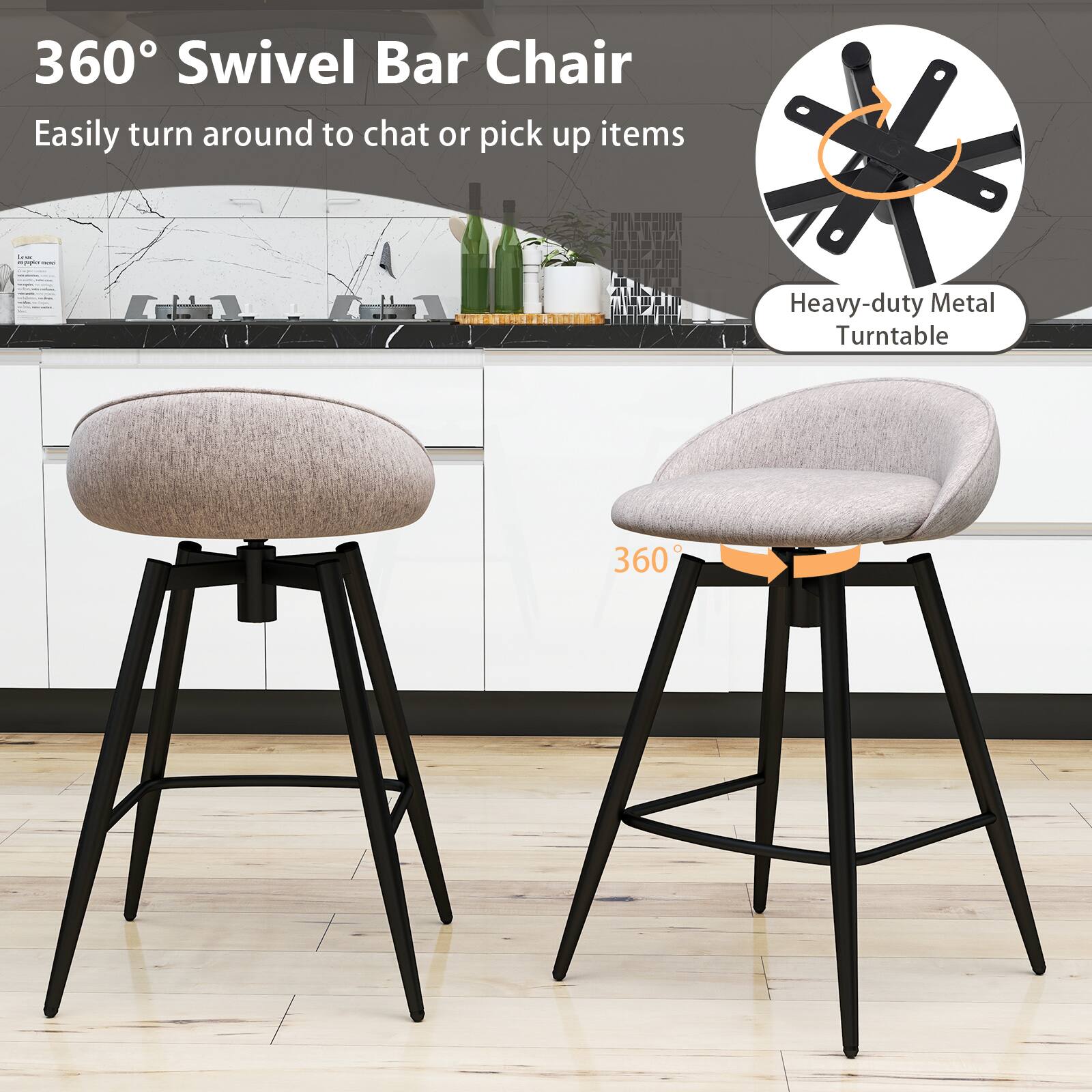 360° Swivel Bar Chair

Easily turn around to chat or pick up items

Heavy-duty Metal Turntable

360°