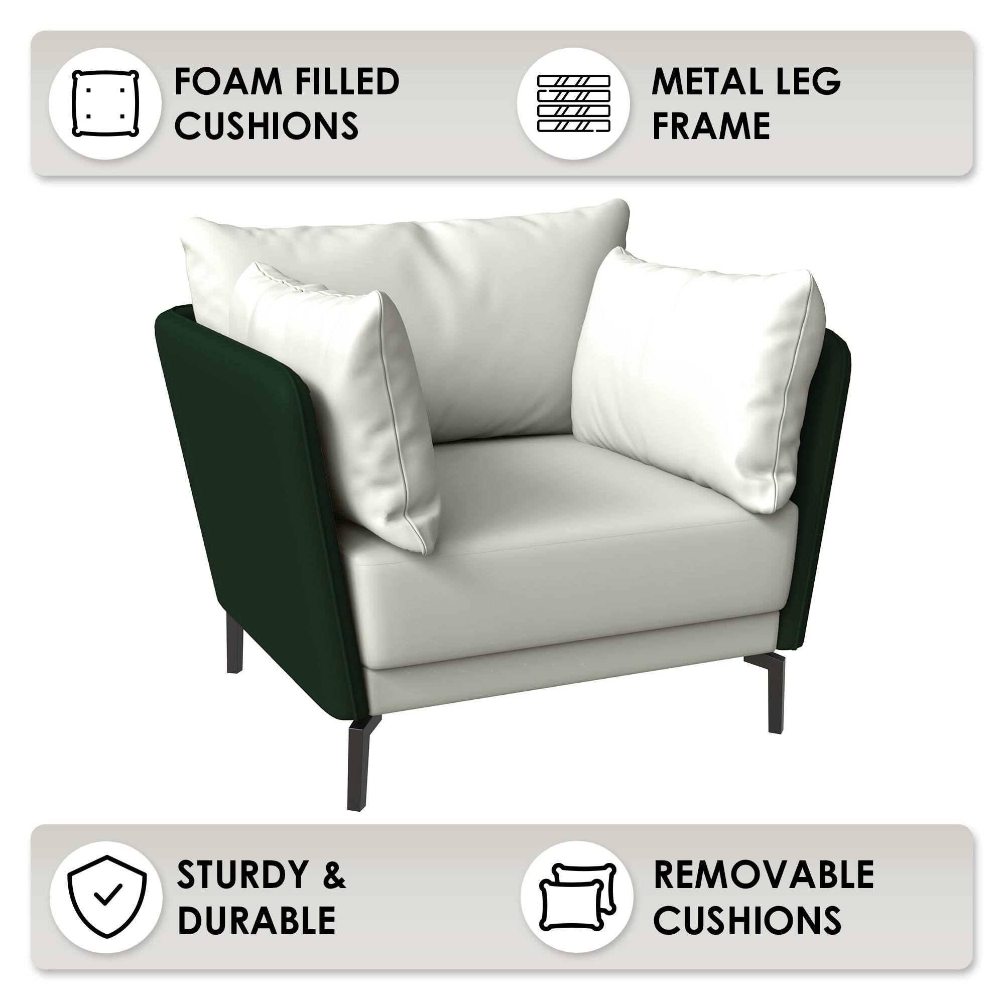 FOAM FILLED CUSHIONS  
METAL LEG FRAME  
STURDY & DURABLE  
REMOVABLE CUSHIONS