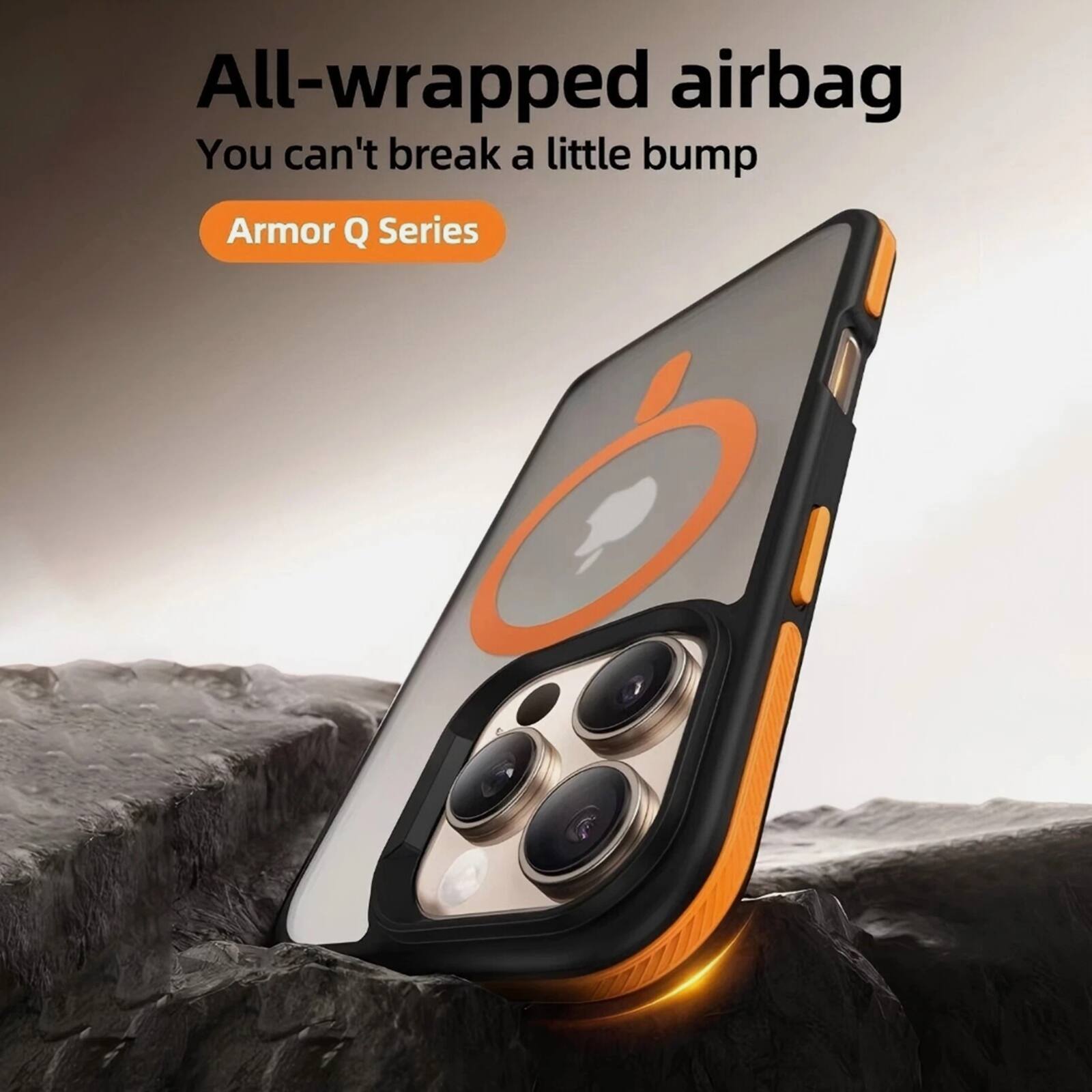 All-wrapped airbag  
You can't break a little bump  
Armor Q Series